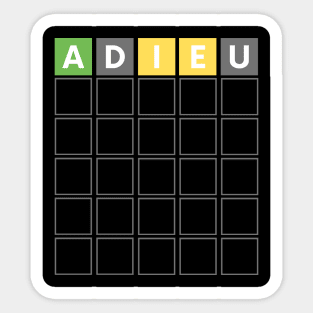 FUNNY WORD GAME ALWAYS START WITH ADIEU Sticker